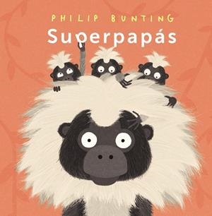SUPERPAPÁS | 9788414338070 | BUNTING, PHILIP | Llibreria La Gralla | Librería online de Granollers