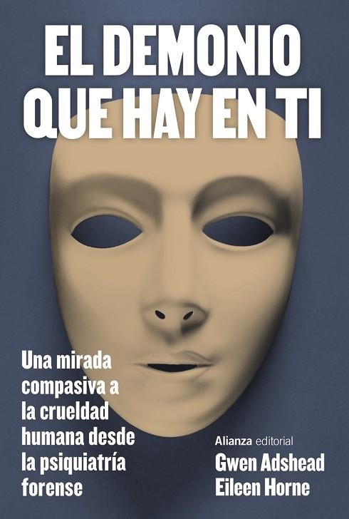 DEMONIO QUE HAY EN TI, EL | 9788411485500 | ADSHEAD, GWEN / HORNE, EILEEN | Llibreria La Gralla | Librería online de Granollers