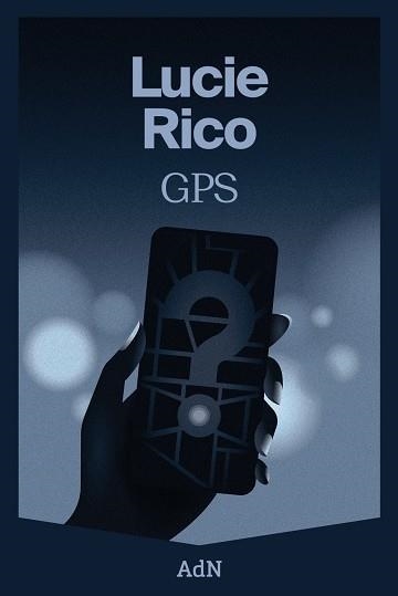 GPS (EDICIÓ EN CATALÀ) | 9788410138049 | RICO, LUCIE | Llibreria La Gralla | Librería online de Granollers