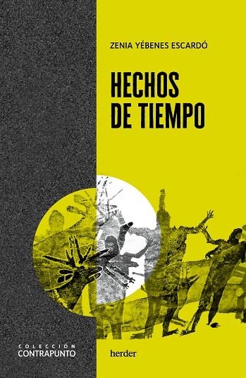 HECHOS DE TIEMPO | 9788425449130 | YÉBENES ESCARDÓ, ZENIA | Llibreria La Gralla | Llibreria online de Granollers