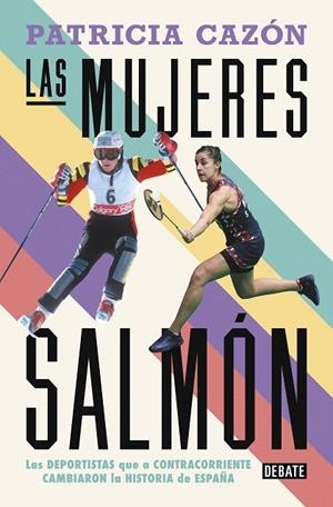 MUJERES SALMÓN, LAS | 9788419642486 | CAZÓN, PATRICIA | Llibreria La Gralla | Llibreria online de Granollers