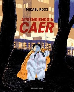 APRENDIENDO A CAER | 9788419437068 | ROSS, MIKAEL | Llibreria La Gralla | Librería online de Granollers