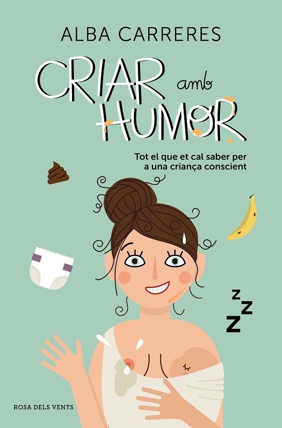 CRIAR AMB HUMOR | 9788417909079 | CARRERES, ALBA | Llibreria La Gralla | Librería online de Granollers