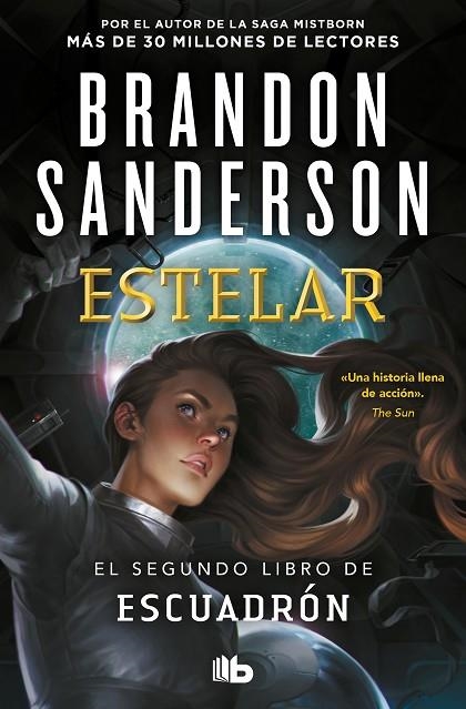 ESTELAR (BOLSILLO - ESCUADRÓN 2) | 9788413143347 | SANDERSON, BRANDON | Llibreria La Gralla | Llibreria online de Granollers