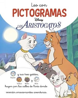 ARISTOGATOS, LOS. LEO CON PICTOGRAMAS (DISNEY. LECTOESCRITURA) | 9788419487117 | DISNEY | Llibreria La Gralla | Llibreria online de Granollers