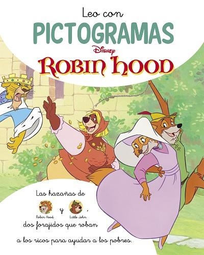 ROBIN HOOD. LEO CON PICTOGRAMAS (DISNEY. LECTOESCRITURA) | 9788419487100 | DISNEY | Llibreria La Gralla | Llibreria online de Granollers