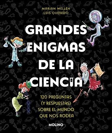 GRANDES ENIGMAS DE LA CIENCIA | 9788427240490 | MELLÉN, MARIAN / QUEVEDO, LUIS | Llibreria La Gralla | Librería online de Granollers