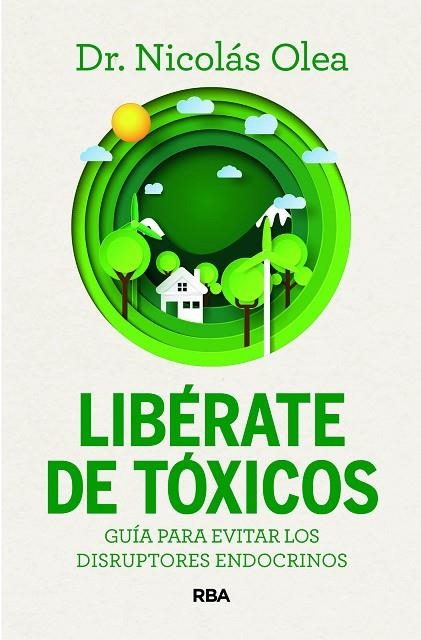 LIBÉRATE DE TÓXICOS | 9788411326285 | OLEA SERRANO, NICOLÁS | Llibreria La Gralla | Llibreria online de Granollers