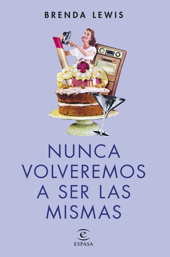 NUNCA VOLVEREMOS A SER LAS MISMAS (NUEVA PRESENTACIÓN) | 9788467071665 | LEWIS, BRENDA | Llibreria La Gralla | Llibreria online de Granollers