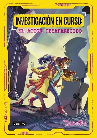 INVESTIGACIÓN EN CURSO 1. EL ACTOR DESAPARECIDO | 9788408280958 | STILTON, TEA | Llibreria La Gralla | Llibreria online de Granollers