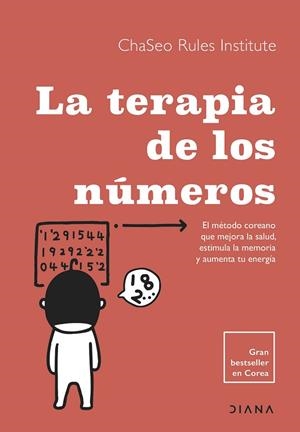 TERAPIA DE LOS NÚMEROS, LA | 9788411191265 | CHASEO RULES INSTITUTE | Llibreria La Gralla | Librería online de Granollers