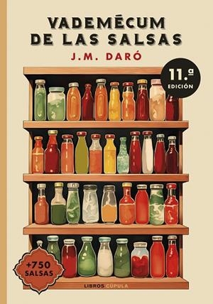 VADEMÉCUM DE LAS SALSAS (NUEVA PRESENTACIÓN) | 9788448040673 | DARÓ, J. M. | Llibreria La Gralla | Librería online de Granollers
