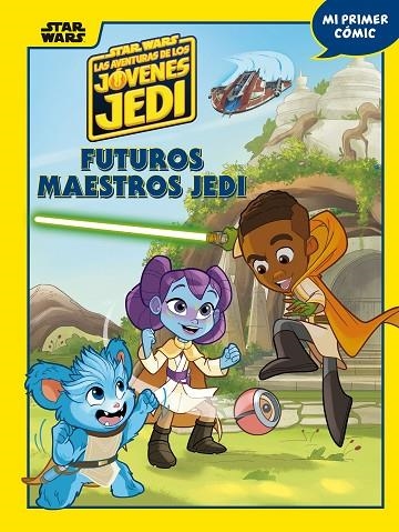 STAR WARS. LAS AVENTURAS DE LOS JÓVENES JEDI. FUTUROS MAESTROS JEDI | 9788408283607 | STAR WARS | Llibreria La Gralla | Librería online de Granollers