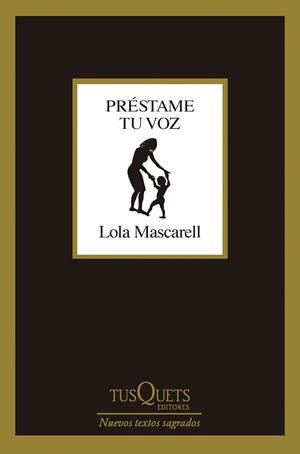 PRÉSTAME TU VOZ | 9788411074018 | MASCARELL, LOLA | Llibreria La Gralla | Librería online de Granollers
