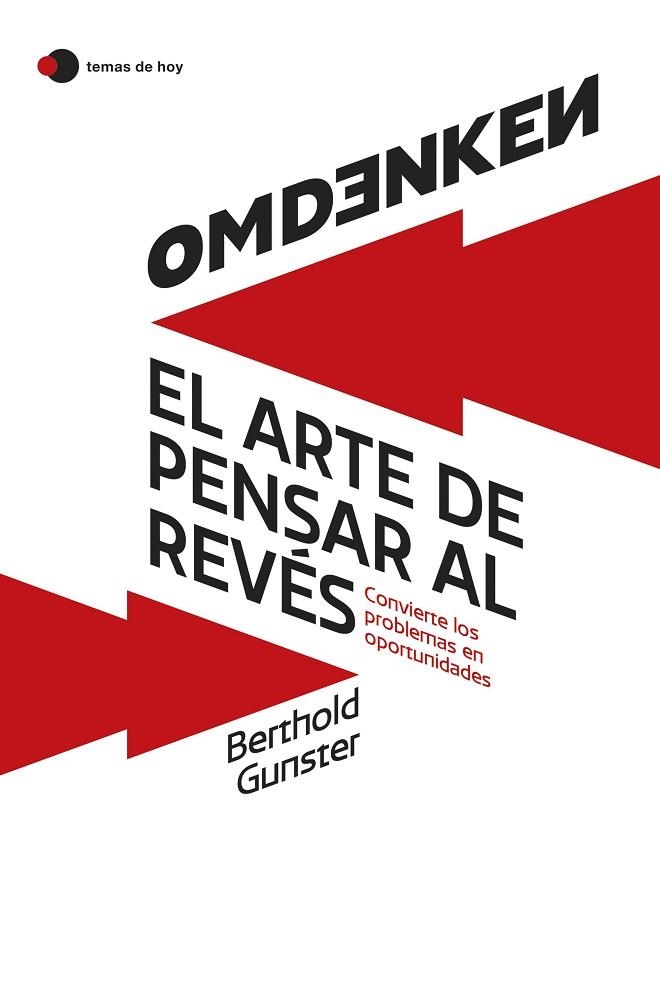 OMDENKEN: EL ARTE DE PENSAR AL REVÉS | 9788419812322 | GUNSTER, BERTHOLD | Llibreria La Gralla | Librería online de Granollers