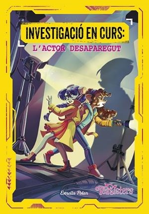 INVESTIGACIÓ EN CURS 1. L'ACTOR DESAPAREGUT | 9788413897356 | STILTON, TEA | Llibreria La Gralla | Llibreria online de Granollers