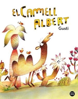CAMELL ALBERT, EL | 9788413897394 | GUSTI | Llibreria La Gralla | Llibreria online de Granollers