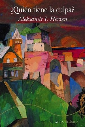 ¿QUIÉN TIENE LA CULPA? | 9788411780438 | HERZEN, ALEKSNDR I. | Llibreria La Gralla | Llibreria online de Granollers