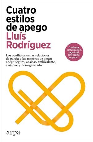 CUATRO ESTILOS DE APEGO | 9788419558480 | RODRÍGUEZ, LLUÍS | Llibreria La Gralla | Llibreria online de Granollers