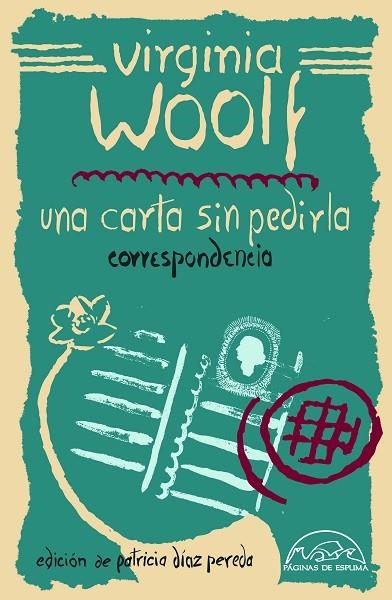 UNA CARTA SIN PEDIRLA | 9788483933442 | WOOLF, VIRGINIA | Llibreria La Gralla | Librería online de Granollers