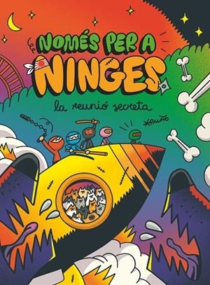 NOMÉS PER A NINGES 7. LA REUNIÓ SECRETA | 9788466157162 | PUÑO, PUÑO | Llibreria La Gralla | Llibreria online de Granollers