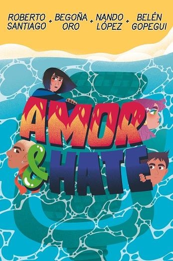 AMOR & HATE | 9788411821926 | SANTIAGO, ROBERTO / LÓPEZ, NANDO / ORO PRADERA, BEGOÑA / GOPEGUI, BELÉN | Llibreria La Gralla | Llibreria online de Granollers