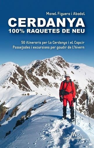 CERDANYA 100% RAQUETES DE NEU | 9788412744569 | FIGUERA I ABADAL, MANEL | Llibreria La Gralla | Llibreria online de Granollers