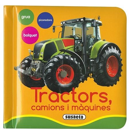 TRACTORS, CAMIONS I MÀQUINES | 9788467760521 | SUSAETA, EQUIP | Llibreria La Gralla | Llibreria online de Granollers