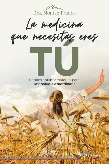 MEDICINA QUE NECESITAS ERES TÚ, LA | 9788418492624 | PRADOS PÉREZ, MONTSE | Llibreria La Gralla | Llibreria online de Granollers