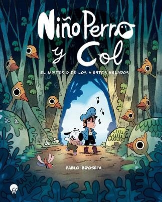 NIÑO PERRO Y COL | 9788419472731 | BROSETA, PABLO | Llibreria La Gralla | Librería online de Granollers