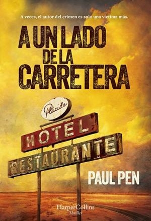 A UN LADO DE LA CARRETERA | 9788410021273 | PEN, PAUL | Llibreria La Gralla | Llibreria online de Granollers