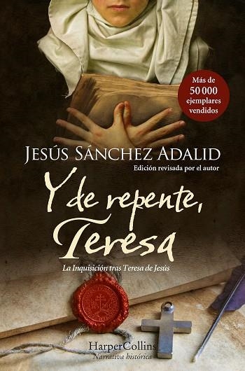 Y DE REPENTE, TERESA | 9788419809315 | SÁNCHEZ ADALID, JESÚS | Llibreria La Gralla | Llibreria online de Granollers