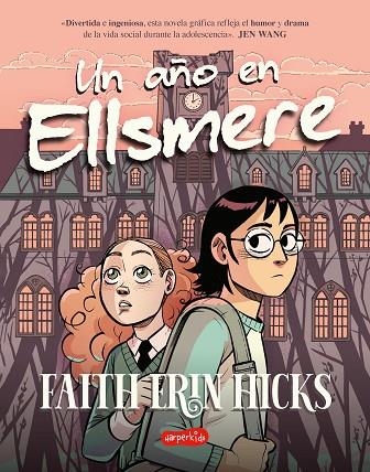 UN AÑO EN ELLSMERE | 9788419802071 | HICKS, FAITH ERIN | Llibreria La Gralla | Librería online de Granollers