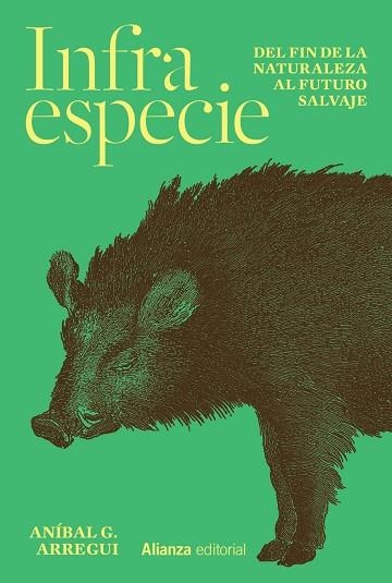 INFRAESPECIE | 9788411485524 | ARREGUI, ANÍBAL G. | Llibreria La Gralla | Librería online de Granollers