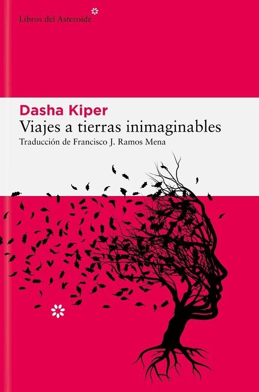 VIAJES A TIERRAS INIMAGINABLES | 9788419089809 | KIPER, DASHA | Llibreria La Gralla | Llibreria online de Granollers