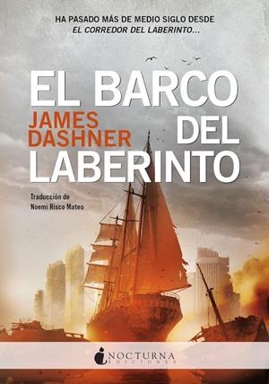 BARCO DEL LABERINTO, EL | 9788419680334 | DASHNER, JAMES | Llibreria La Gralla | Llibreria online de Granollers