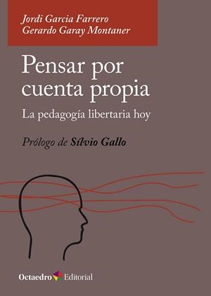 PENSAR POR CUENTA PROPIA | 9788410054462 | GARCIA FARRERO, JORDI / GARAY MONTANER, GERARDO | Llibreria La Gralla | Librería online de Granollers