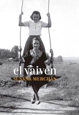 VAIVEN, EL | 9788419689061 | MERCHÁN RUBIRA, SUSANA | Llibreria La Gralla | Librería online de Granollers