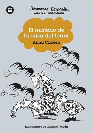 MISTERIO DE LA CASA DEL TERROR, EL | 9788483439753 | CABEZA, ANNA | Llibreria La Gralla | Librería online de Granollers