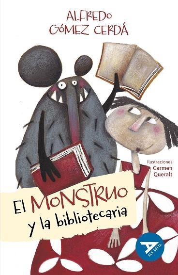 MONSTRUO Y LA BIBLIOTECARIA, EL | 9788414052457 | GÓMEZ CERDÁ, ALFREDO | Llibreria La Gralla | Llibreria online de Granollers