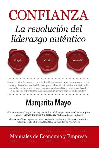 CONFIANZA. LA REVOLUCIÓN DEL LIDERAZGO AUTÉNTICO | 9788418757082 | MAYO, MARGARITA | Llibreria La Gralla | Llibreria online de Granollers