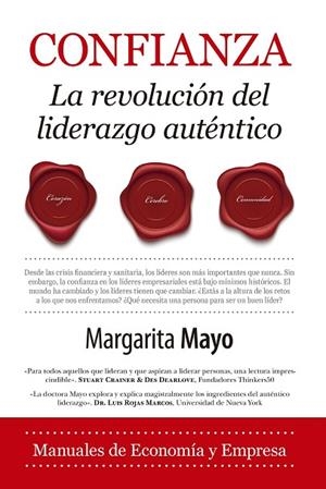 CONFIANZA. LA REVOLUCIÓN DEL LIDERAZGO AUTÉNTICO | 9788418757082 | MAYO, MARGARITA | Llibreria La Gralla | Librería online de Granollers