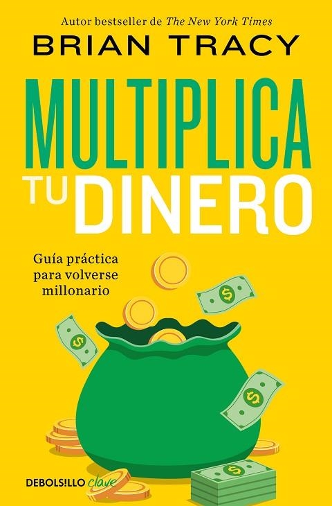 MULTIPLICA TU DINERO | 9788466372862 | TRACY, BRIAN | Llibreria La Gralla | Llibreria online de Granollers