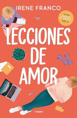 LECCIONES DE AMOR (AMOR EN EL CAMPUS 3) | 9788425366802 | FRANCO, IRENE | Llibreria La Gralla | Librería online de Granollers