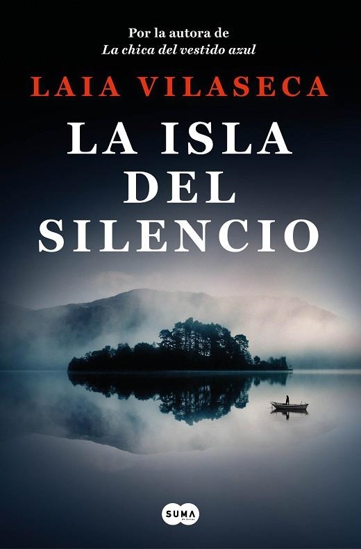 ISLA DEL SILENCIO, LA | 9788491299271 | VILASECA, LAIA | Llibreria La Gralla | Llibreria online de Granollers