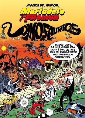 MORTADELO Y FILEMÓN. DINOSAURIOS (MAGOS DEL HUMOR 52) | 9788402429551 | IBÁÑEZ, FRANCISCO | Llibreria La Gralla | Llibreria online de Granollers