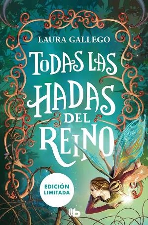 TODAS LAS HADAS DEL REINO (EDICIÓN LIMITADA) | 9788413144603 | GALLEGO, LAURA | Llibreria La Gralla | Llibreria online de Granollers