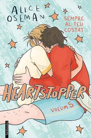 HEARTSTOPPER 5. SEMPRE AL TEU COSTAT | 9788419150967 | OSEMAN, ALICE | Llibreria La Gralla | Llibreria online de Granollers