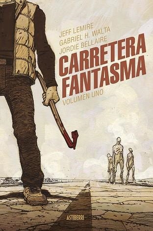 CARRETERA FANTASMA. TOMO 1 | 9788419670472 | LEMIRE, JEFF ;  HERNÁNDEZ WALTA, GABRIEL | Llibreria La Gralla | Librería online de Granollers