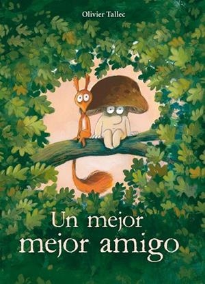 UN MEJOR MEJOR AMIGO | 9788412750270 | TALLEC, OLIVIER | Llibreria La Gralla | Librería online de Granollers